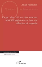 Impact des cultures des femmes afrodescendantes sur leur vie affective et sexuelle