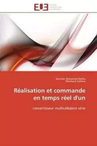 Réalisation et commande en temps réel d'un - Skender Mohamed Rédha, Mouloud Sofiane - UNIV EUROPEENNE