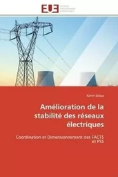 Amélioration de la stabilité des réseaux électriques