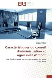 Caractéristiques du conseil d'administration et agressivité d'impôt