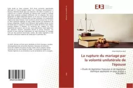 La rupture du mariage par la volonté unilatérale de l'épouse - Afrah Mokhtar Alati - UNIV EUROPEENNE