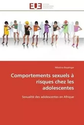 Comportements sexuels à risques chez les adolescentes