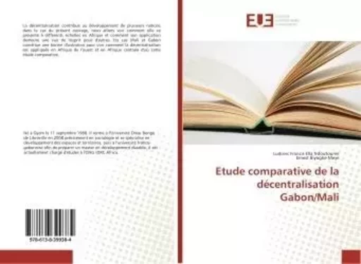 Etude comparative de la decentralisation Gabon/Mali - Ludovic Ndoutoume - UNIV EUROPEENNE