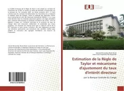 Estimation de la Regle de Taylor et mecanisme d'ajustement du taux d'interet directeur