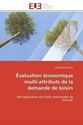 Évaluation économique multi-attributs de la demande de loisirs