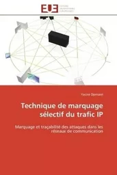 Technique de marquage sélectif du trafic IP