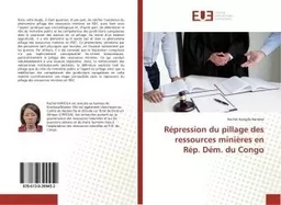 Repression du pillage des ressources minieres en Rep. Dem. du Congo