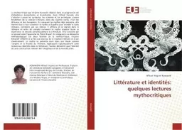 Litterature et identites: quelques lectures mythocritiques