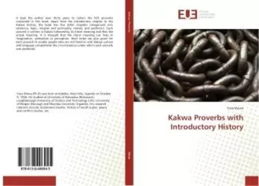 Kakwa Proverbs with Introductory History -  Wawa - UNIV EUROPEENNE