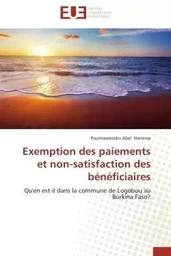 Exemption des paiements et non-satisfaction des bénéficiaires