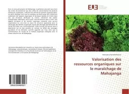 Valorisation des ressources organiques sur le maraîchage de Mahajanga