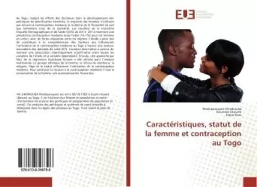 Caracteristiques, statut de la femme et contraception au Togo - Wankpaouyare Gmakouba, - UNIV EUROPEENNE