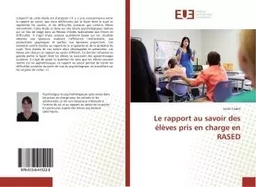 Le rapport au savoir des eleves pris en charge en rased