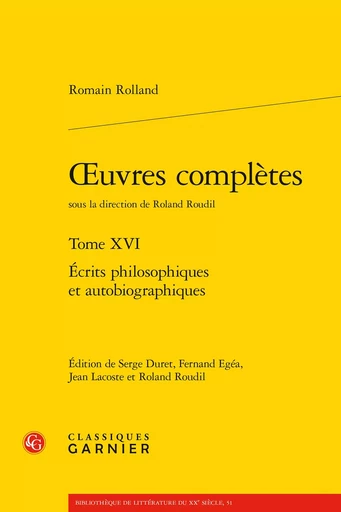 oeuvres complètes - Romain Rolland - CLASSIQ GARNIER