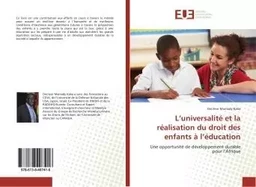 L'universalite et la realisation du droit des enfants a l'education