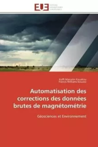 Automatisation des corrections des données brutes de magnétométrie -  Collectif - UNIV EUROPEENNE