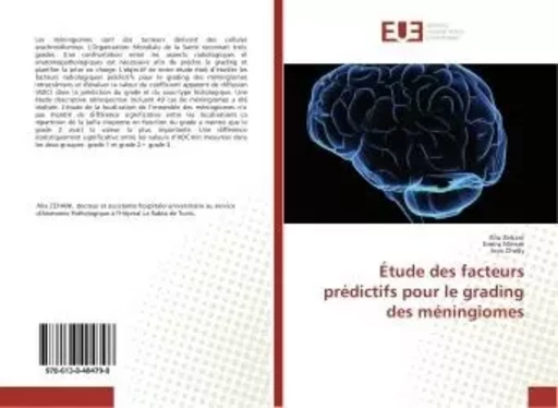 Étude des facteurs prédictifs pour le grading des méningiomes - Alia Zehani - UNIV EUROPEENNE