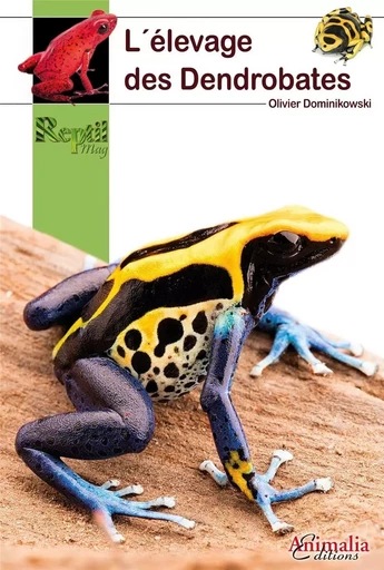 L'élevage des dendrobates -  - ANIMALIA