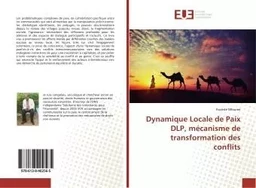 Dynamique Locale de Paix DLP, mécanisme de transformation des conflits