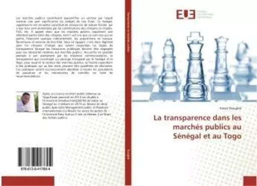 La transparence dans les marches publics au Senegal et au Togo - Kwasi Dougblo - UNIV EUROPEENNE