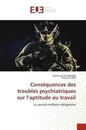 Conséquences des troubles psychiatriques sur l'aptitude au travail