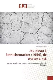 Jeu d'eau à Bethlehemacker (1954), de Walter Linck