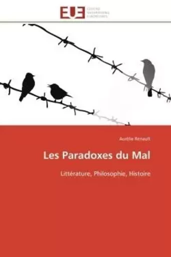 Les Paradoxes du Mal - Aurélie Renault - UNIV EUROPEENNE