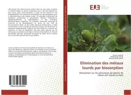 Elimination des métaux lourds par biosorption