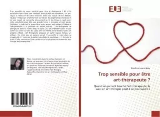 Trop sensible pour être art-thérapeute ? - Sandrine Laurendeau - UNIV EUROPEENNE