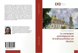 La campagne antireligieuse de N.S.Khrouchtchev en Ukraine