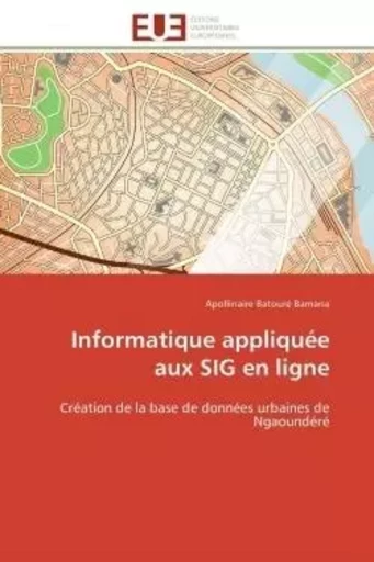 Informatique appliquée aux sig en ligne -  BAMANA-A - UNIV EUROPEENNE