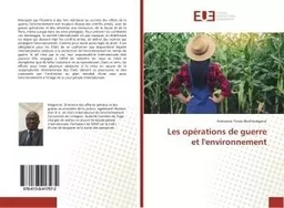 Les opérations de guerre et l'environnement