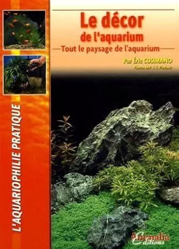 Le Decor De L´Aquarium - Éric Cusimano - ANIMALIA