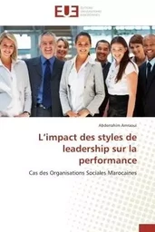 L impact des styles de leadership sur la performance