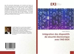 Intégration des dispositifs de sécurité électronique avec l'AIO BOX