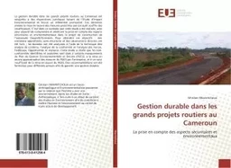 Gestion durabledans les grands projets routiers au Cameroun