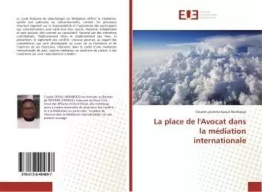 La place de l'Avocat dans la médiation internationale - Claude Bombogo - UNIV EUROPEENNE