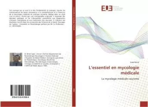 L'essentiel en mycologie medicale - Saâd Britel - UNIV EUROPEENNE