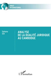 Analyse de la dualité juridique  au Cambodge