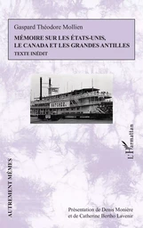 Mémoire sur les États-Unis, le Canada et les Grandes Antilles