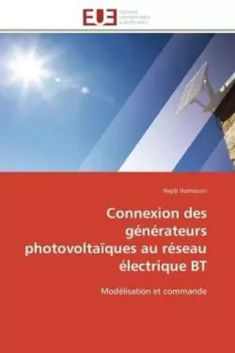 Connexion des générateurs photovoltaïques au réseau électrique bt -  HAMROUNI-N - UNIV EUROPEENNE