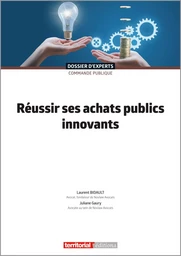 Réussir ses achats publics innovants