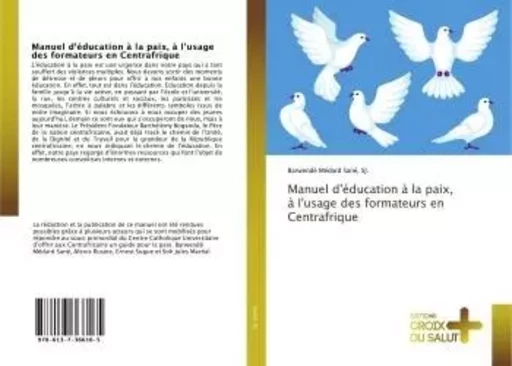 Manuel d'éducation à la paix, à l'usage des formateurs en Centrafrique - Barwende Sane - CROIX DU SALUT