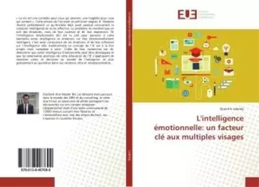 L'intelligence émotionnelle: un facteur clé aux multiples visages - Quentin Labridy - UNIV EUROPEENNE