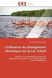 L'influence du changement climatique sur le Lac Tchad