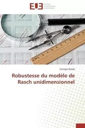 Robustesse du modèle  de rasch unidimensionnel