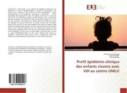 Profil epidemio-clinique des enfants vivants avec VIH au centre UNILU