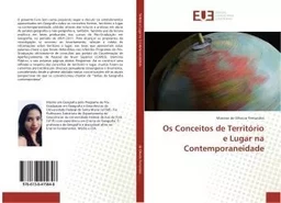 Os Conceitos de Territorio e Lugar na Contemporaneidade