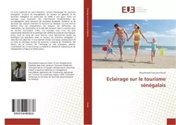 Eclairage sur le tourisme sénégalais