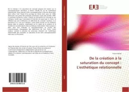 De la creation A la saturation du concept : L'esthetique relationnelle - Fiona Vilmer - UNIV EUROPEENNE